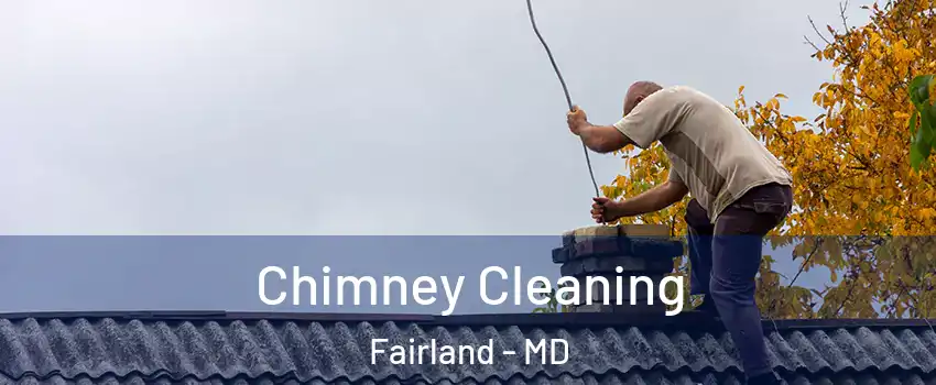  Chimney Cleaning Fairland - MD