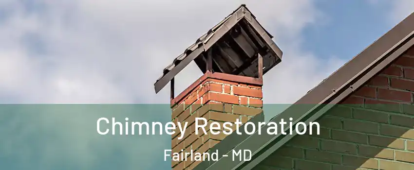 Chimney Restoration Fairland - MD