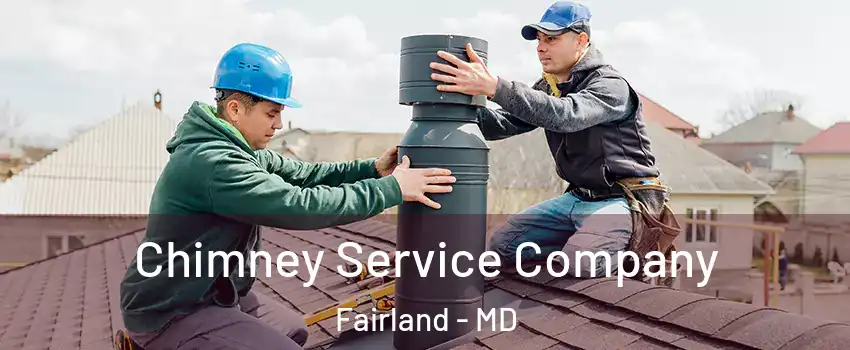  Chimney Service Company Fairland - MD