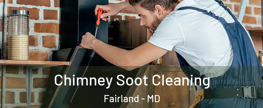  Chimney Soot Cleaning Fairland - MD