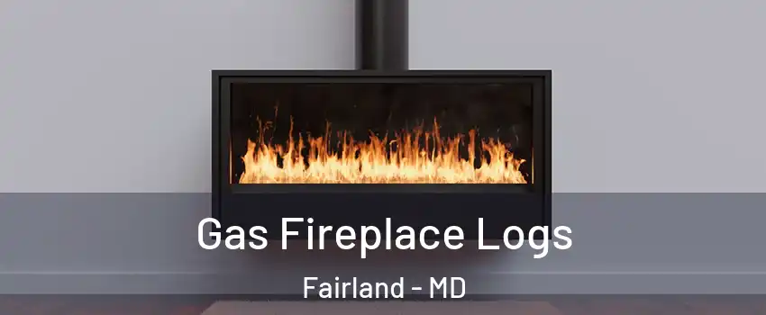  Gas Fireplace Logs Fairland - MD