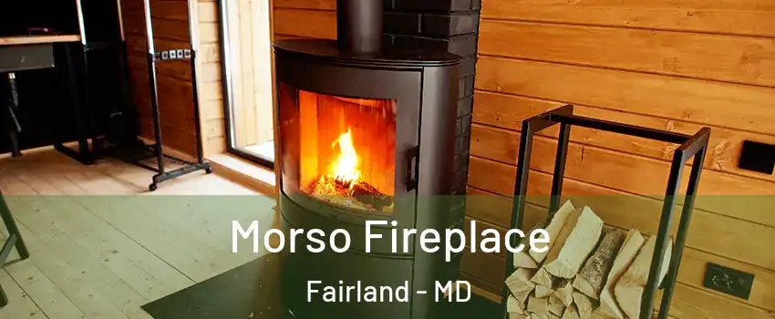  Morso Fireplace Fairland - MD